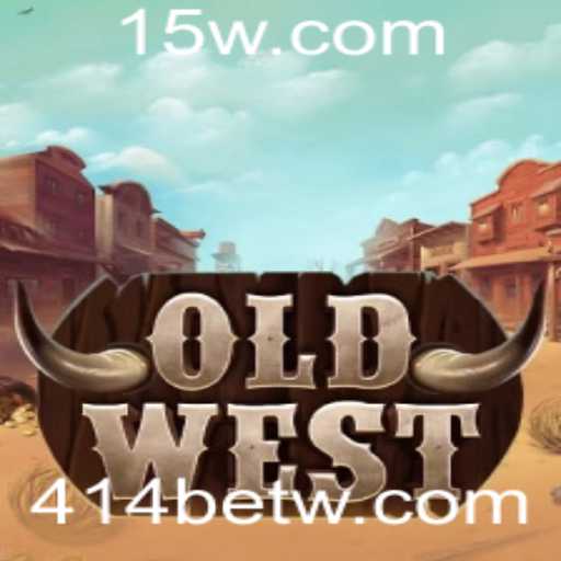 OldWest: A Emoção do Velho Oeste com 414bet